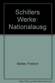 Schillers Werke: Nationalausg (German Edition)