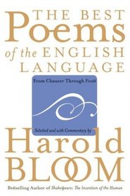 The Best Poems of the English Language : From Chaucer Through Frost