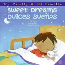 Sweet Dreams/Dulces Suenos (My Family: Mi familia)