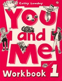 You and Me: Workbook Level 1