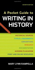 A Pocket Guide to Writing in History (7th Edition)