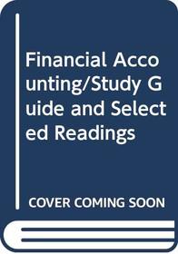 Financial Accounting/Study Guide and Selected Readings