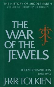 The War of the Jewels: The Later Silmarillion, Part Two (The History of Middle-Earth, Vol. 11)