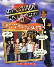 Test Your Smarts! Science (Are you Smarter than a 5th Grader?)