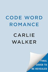 Code Word Romance