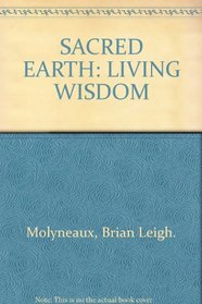 SACRED EARTH: LIVING WISDOM