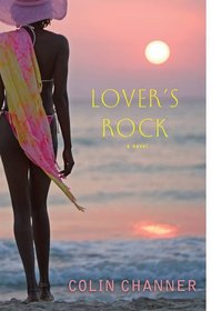 Lover's Rock: A Novel