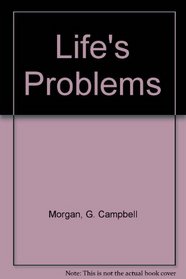 Life's Problems (The Campbell Morgan Pocket Library, Guidance for the Christian Life)