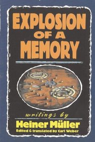 Explosion of a Memory (PAJ Publications)