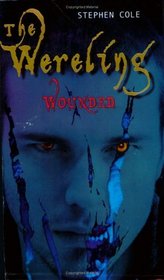 Wounded (Wereling, Bk. 1)