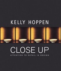 Kelly Hoppen Close Up : Attention to Detail in Design