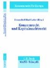 Konzernrecht und Kapitalmarktrecht, Bd.1, Konzernrecht in Europa