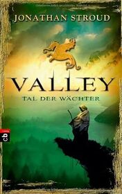 Valley - Tal der Wachter (Heroes of the Valley) (German Edition)