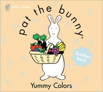 Yummy Colors (Pat the Bunny)