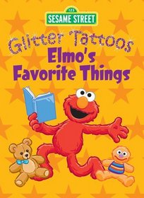 Sesame Street Glitter Tattoos Elmo's Favorite Things