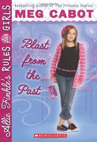 Blast From the Past (Allie Finkle's Rules for Girls, Bk 6)