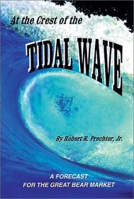 At the Crest of the Tidal Wave