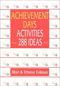 Achievement Days Activities: 288 Ideas