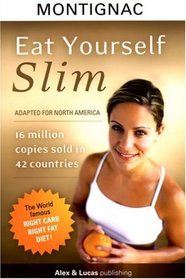 Eat Yourself Slim: Adapted for North America