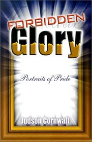 Forbidden Glory: Potraits of Pride