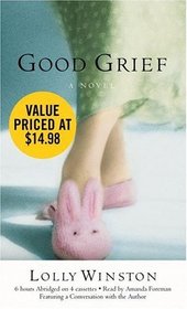 Good Grief : A Novel