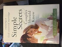 Simple Secrets Couples Should Know, revised updated [hardback]