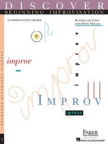 Discover Beginning Improvisation (Keyboard Discovery Library)