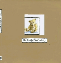 The Teddy Bear Story (The Tribute Series)