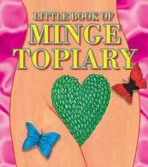 Little Book of Minge Topiary