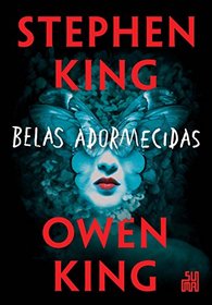 Belas Adormecidas (Sleeping Beauties) (Portuguese Edition)