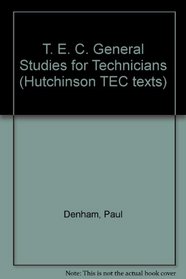T. E. C. General Studies for Technicians