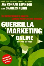 Guerrilla Marketing Online : The Entrepreneur's Guide to Earning Profits on the Internet (Guerrilla Marketing)