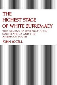 The Highest Stage of White Supremacy
