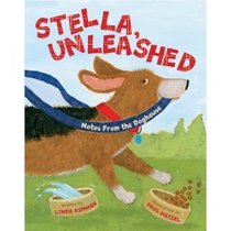 Stella, Unleashed: Notes From the Doghouse