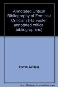 Annotated Critical Bibliography of Feminist Criticism