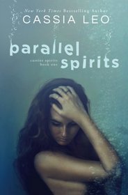 Parallel Spirits (Carrier Spirits) (Volume 1)