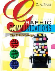 Graphic Communications: The Printed Image