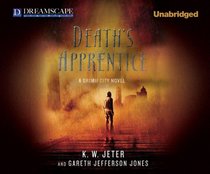 Death's Apprentice: A Grimm City Novel