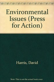 Environmental Issues (Press for Action)