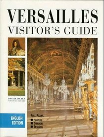Versailles Vistor's Guide (English Edition)