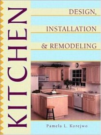 Kitchen Design, Installation, and Remodeling