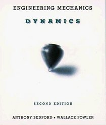Engineering Mechanics: Dynamics (2nd Edition)
