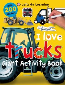 Let's Go Learning: I Love Trucks