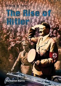 The Rise of Hitler (Witness to History)