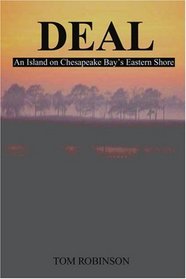 Deal: An Island on Chesapeake Bay's Eastern Shore