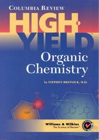 Columbia Review High Yield Organic Chemistry (Columbia Review)