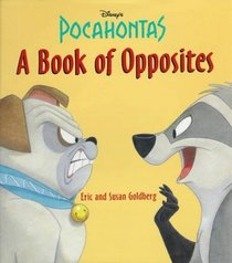 Disney's Pocahontas: A Book of Opposites