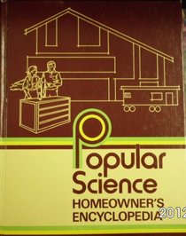 Popular Science Homeowner's Encyclopedia Vol. 1 Ab-Db