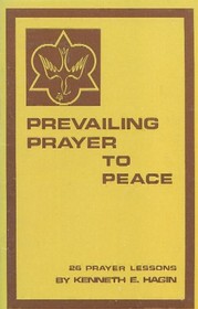Prevailing Prayer to Peace: