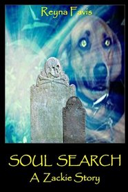 Soul Search: A Zackie Story